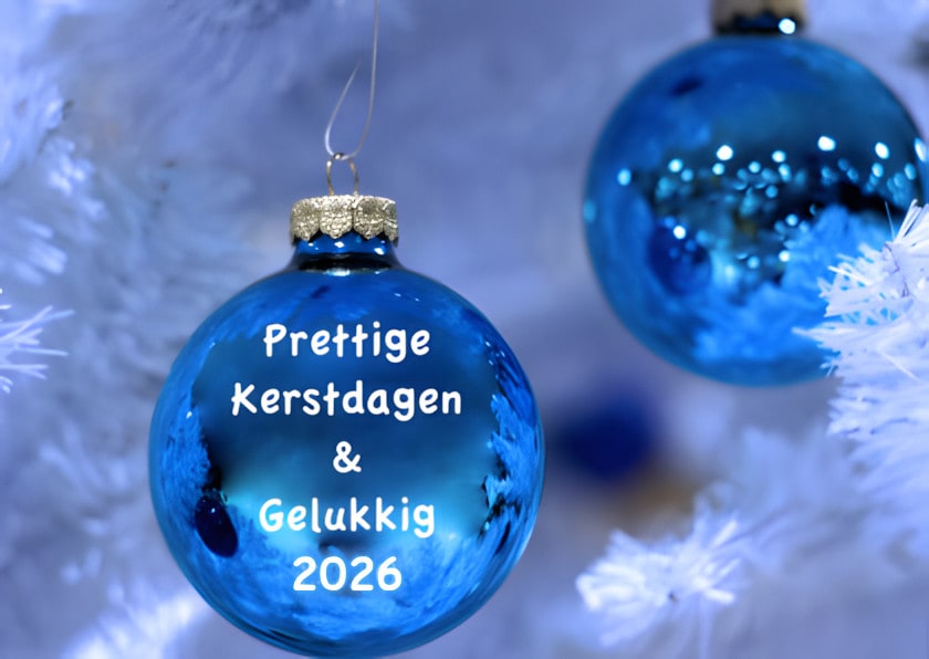 Prettige Kerstdagen & Gelukkig 2026.