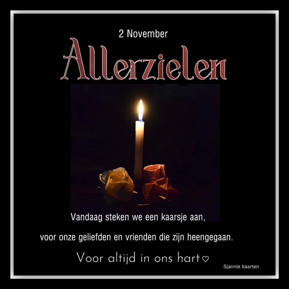 2 November Allerzielen Vandaag...