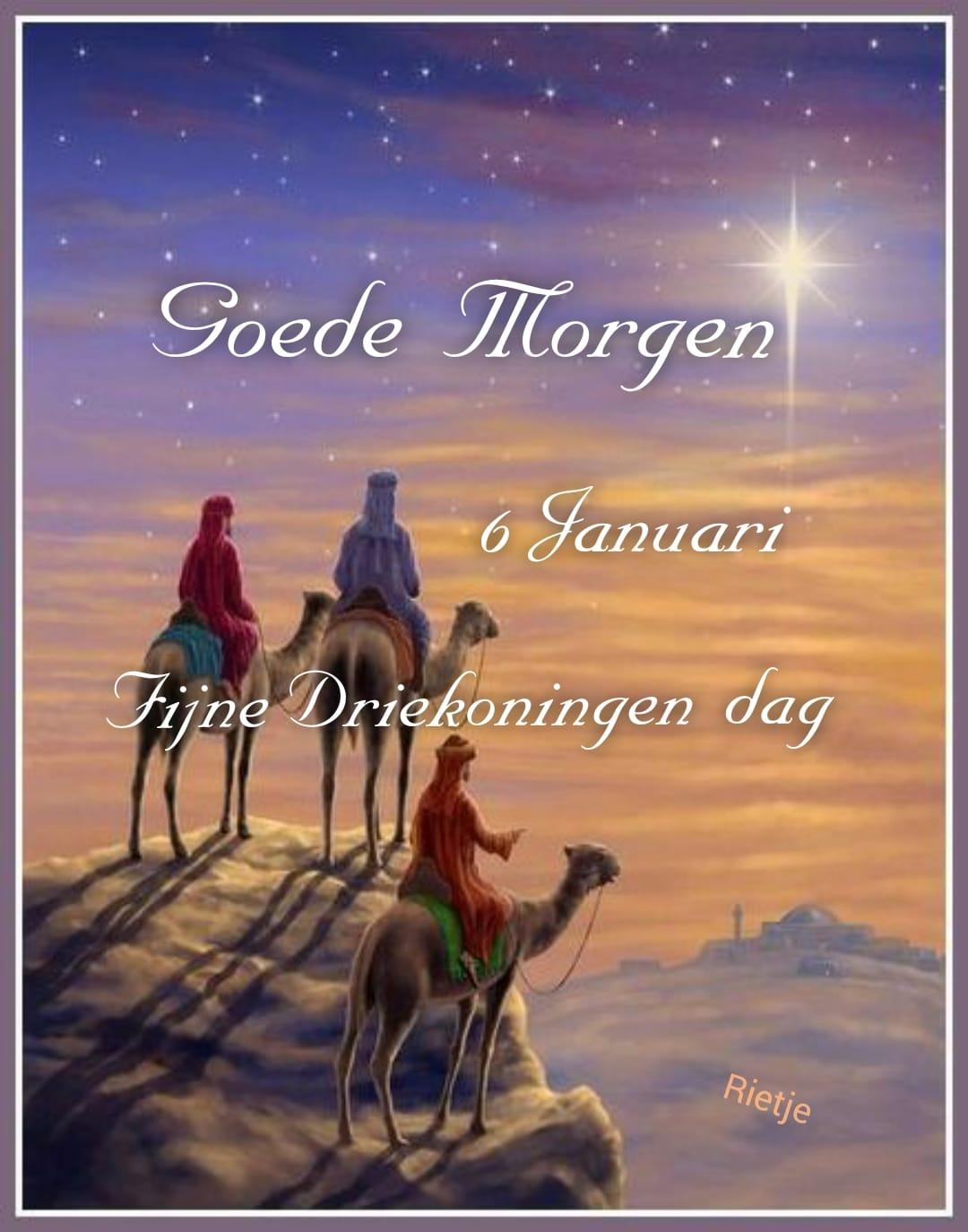 Goede Morgen. 6 Januari, Fijne Driekoningen dag.
