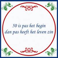 50 is pas het begin...