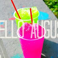 Hello August