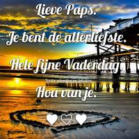 Lieve Paps. Je bent...