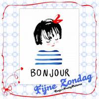 Bonjour Fijne zondag